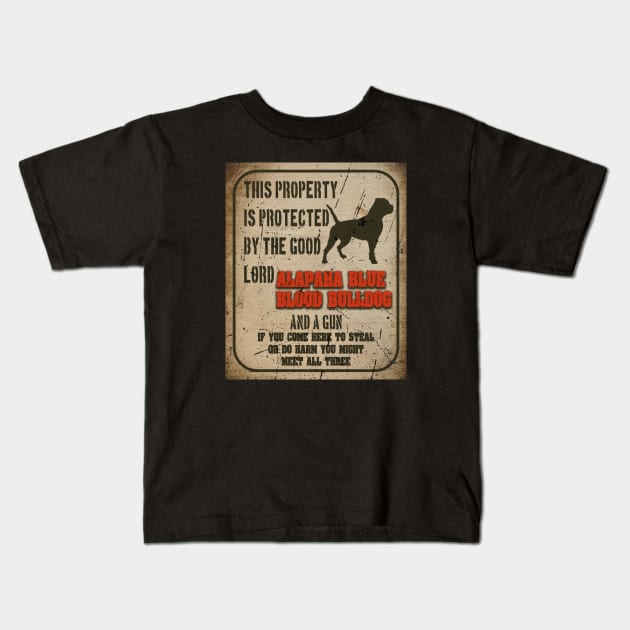 Alapaha blue blood bulldog Vintage Humorous Guard Dog Warning sign Kids T-Shirt by Sniffist Gang